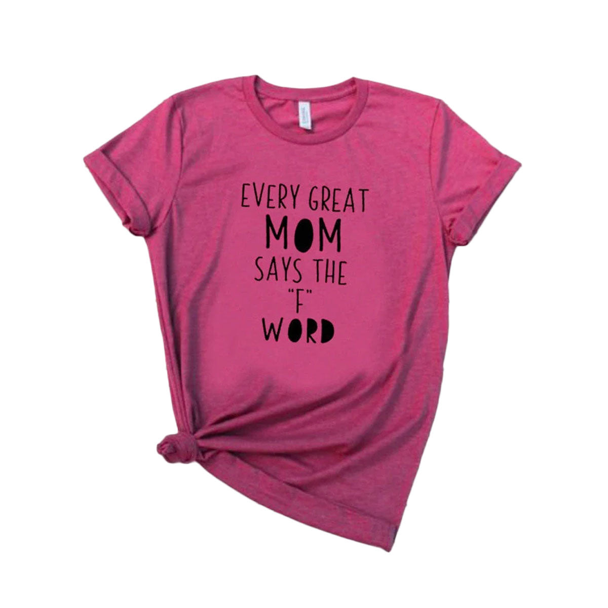 T-shirt "Chaque grande maman dit le mot F